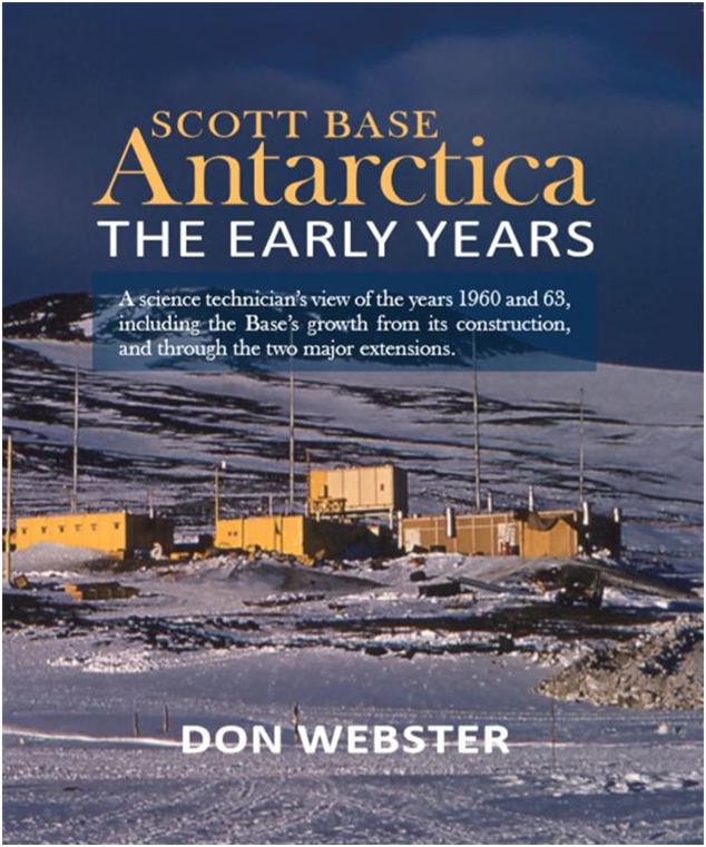 Scott Base Antarctica The Early Years