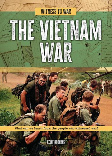 Witness to War The Vietnam War