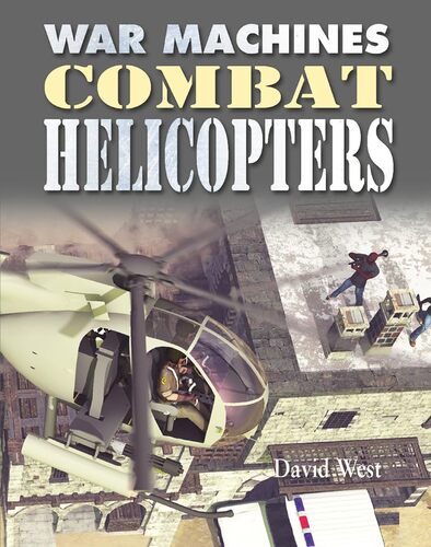 War Machines Combat Helicopters