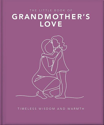 The Little Book of Grandmothers Love