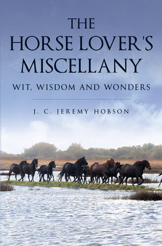 The Horse Lover's Miscellany
