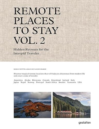 Remote Places to Stay Vol. 2