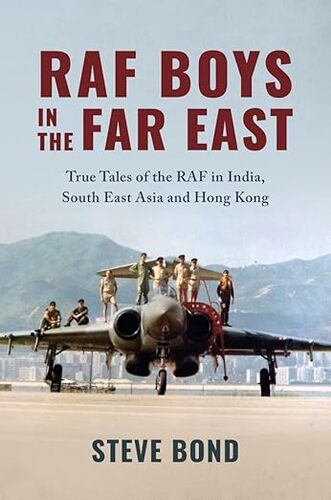 RAF Boys in the Far East