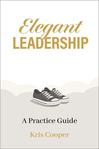 Elegant Leadership
