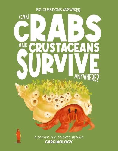Can Crabs and Crustaceans Survive Anywhere