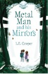 Metal Man and his Mirrors