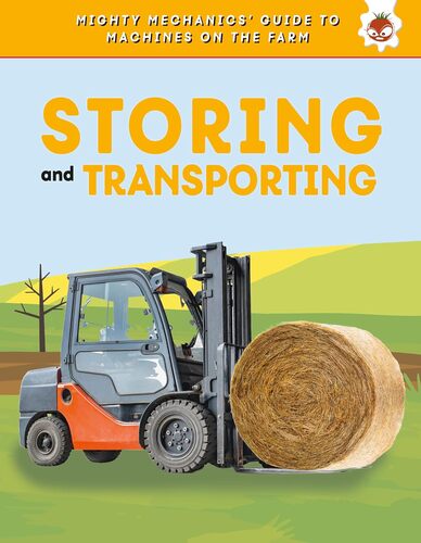 Storing and Transporting