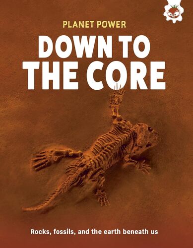 Planet Power Down to the Core