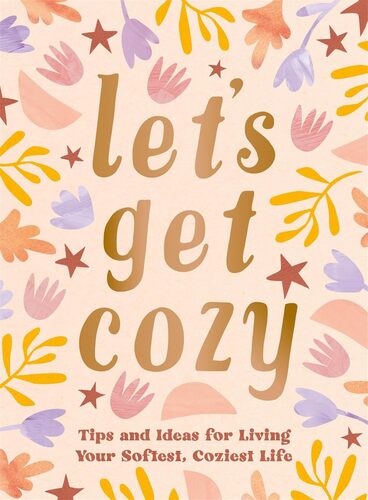 Lets Get Cozy