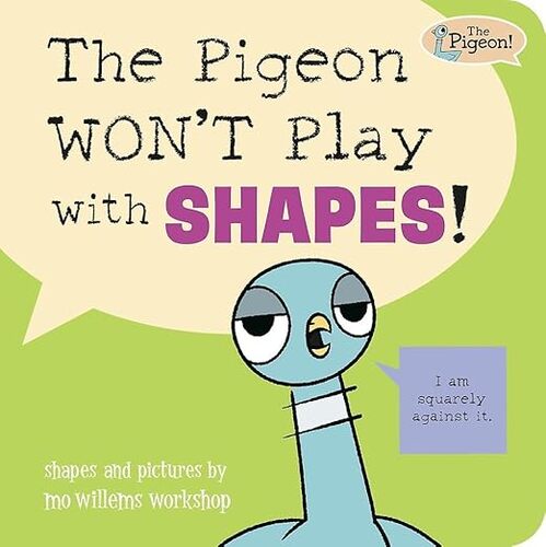 The Pigeon Wont Play With Shapes