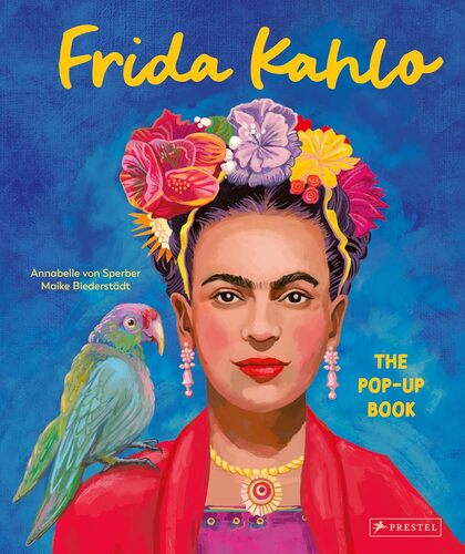 Frida Kahlo The Pop Up Book