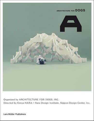 Architecture for Dogs