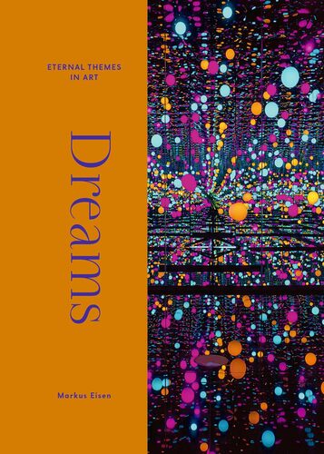 Dreams From Giotto to Kusama