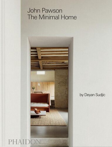 John Pawson The Minimal Home