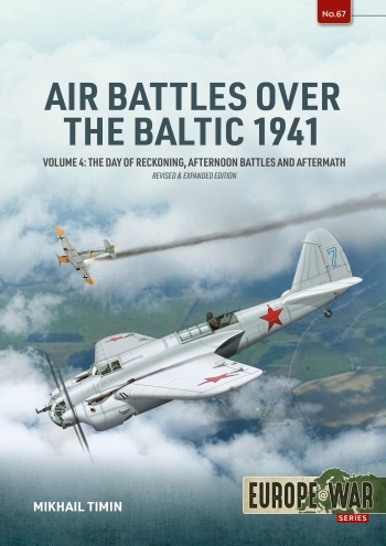 Air Battles Over The Baltic 1941 Volume 4