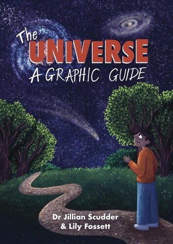 The Universe A Graphic Guide