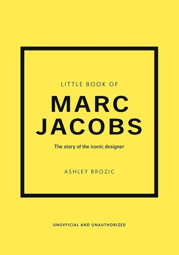 Little Book of Marc Jacobs