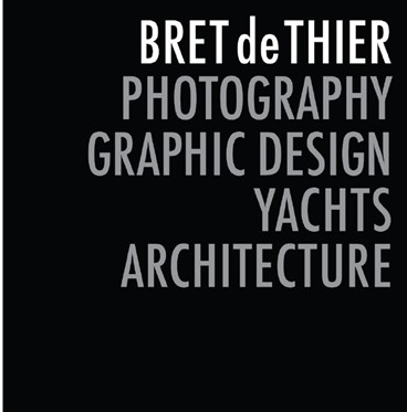 Bret de Thier Photography Graphic Design Yachts Architecture