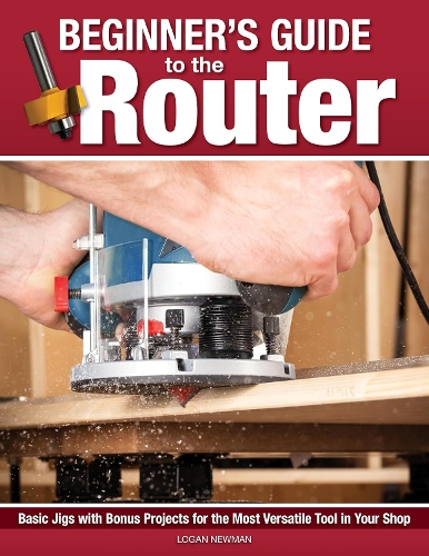 Beginners Guide to the Router