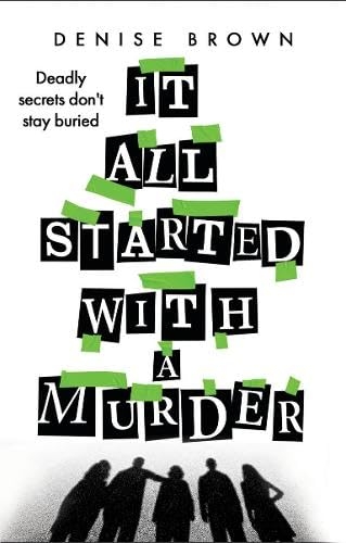 It All Started With A Murder