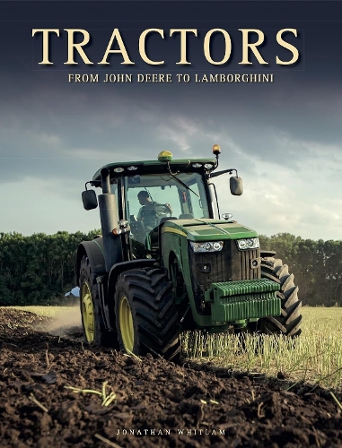 Tractors From John Deere to Lamborghini