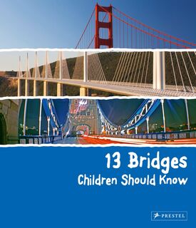 13 Bridges Children Should Know