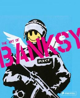 A Visual Protest: The Art of Banksy (Last stock - O/P)