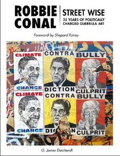 Robbie Conal - Street Wise