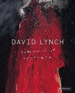 David Lynch: Someone Is In My House (pb)