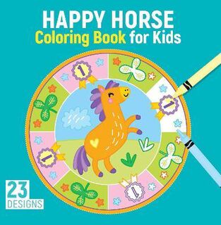 Happy Horse Coloring Book for Kids