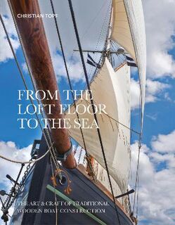 From the Loft Floor to the Sea