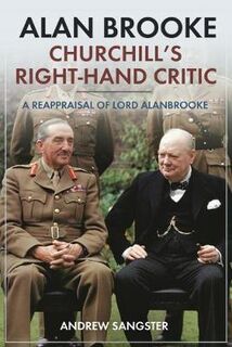 Alan Brooke - Curchills Right-Hand Critic