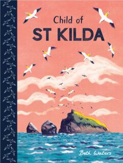 The Last Child on St Kilda