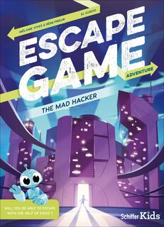 Escape Game Adventure The Mad Hacker