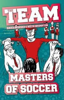 The Team: Masters of Soccer
