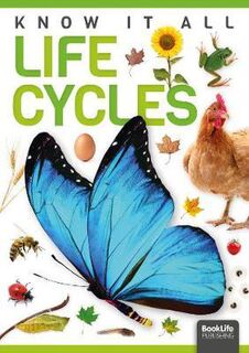 Know  It All Life Cycles