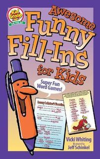 Awesome Funny Fill-ins for Kids