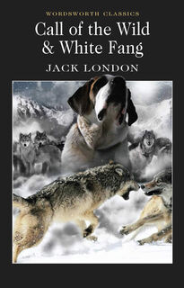 Call of The Wild & White Fang