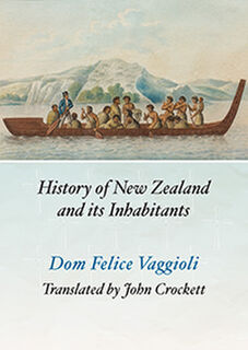 History of New Zealand and its Inhabitants