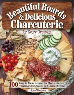 Beautiful Boards & Delicious Charcuterie For Every Occasion