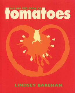 The Big Red Book of Tomatoes