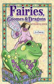 Jim Shore Fairies Gnomes & Dragons Colouring Book