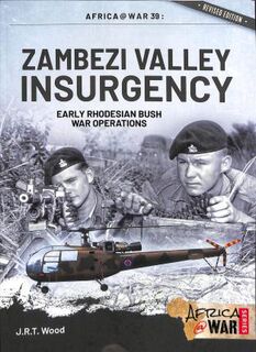 Zambezi Valley Insurgency Africa@War 39