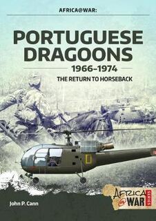 Portuguese Dragoons 1966-1974 Africa@War 42