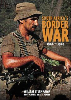 South Africas Border War 1966-89 [reprint]