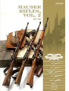 Mauser Rifles Vol 2 1918-1945