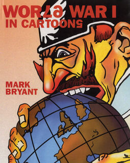 World War I in Cartoons