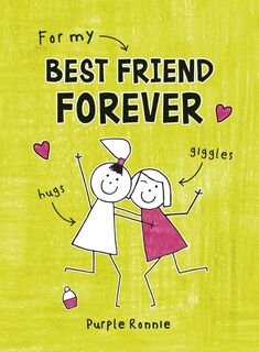 For My Best Friend Forever