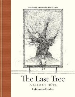 The Last Tree : A Seed of Hope