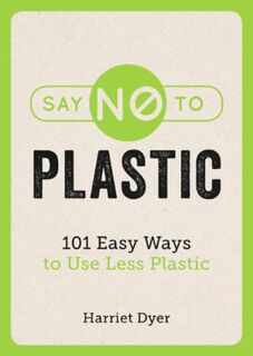 Say No to Plastic